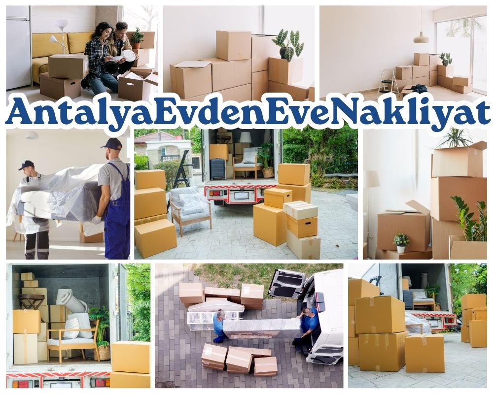 Antalya Çukurova Evden Eve Asansörlü Taşımacılık